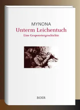 Mynona |  Unterm Leichentuch | Buch |  Sack Fachmedien