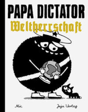 Beyer | Papa Dictator - Weltherrschaft | Buch | 978-3-946642-00-8 | sack.de