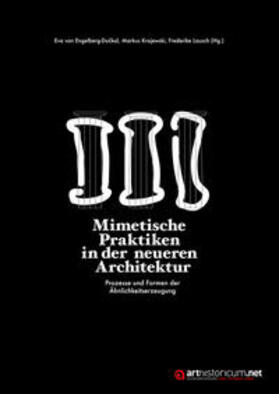 Engelberg-Dockal / von Engelberg-Dockal / Krajewski | Mimetische Praktiken in der neueren Architektur | Buch | 978-3-946653-52-3 | sack.de
