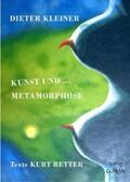 Kleiner / Retter |  Kunst und ... Metamorphose | Buch |  Sack Fachmedien