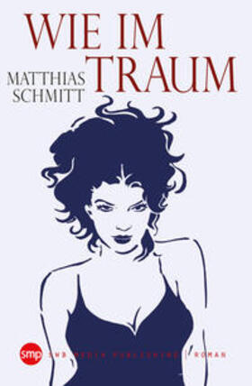 Schmitt | Wie im Traum | E-Book | sack.de