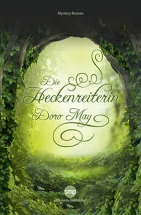 May |  Die Heckenreiterin | eBook | Sack Fachmedien