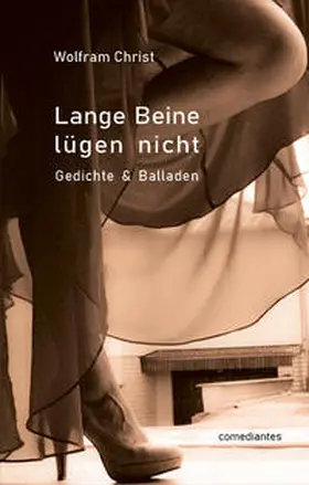 Christ |  Lange Beine lügen nicht | Buch |  Sack Fachmedien