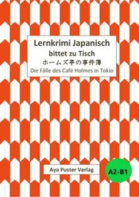 Becker / Puster |  Lernkrimi Japanisch bittet zu Tisch | Buch |  Sack Fachmedien