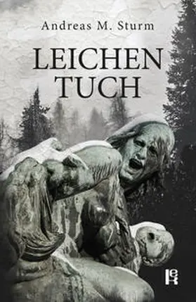 Sturm |  Leichentuch | Buch |  Sack Fachmedien