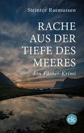 Rasmussen | Rache aus der Tiefe des Meeres | Buch | 978-3-946734-31-4 | www.sack.de
