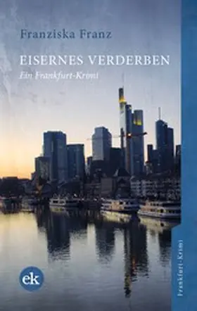 Franz |  Eisernes Verderben | eBook | Sack Fachmedien