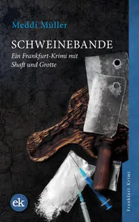 Müller |  Schweinebande | Buch |  Sack Fachmedien