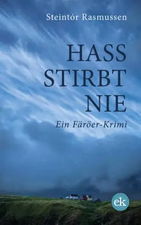 Rasmussen | Hass stirbt nie | Buch | 978-3-946734-72-7 | www.sack.de