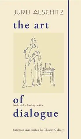 Alschitz / Schmalor |  The Art of Dialogue | eBook | Sack Fachmedien
