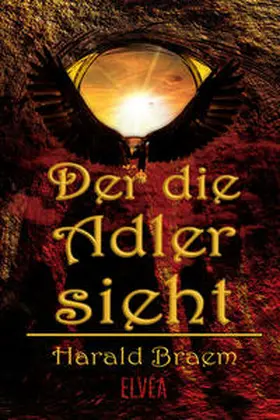 Braem / Verlag |  Der die Adler sieht | Buch |  Sack Fachmedien