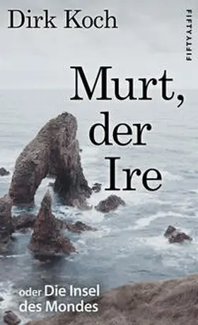 Koch |  Murt, der Ire | Buch |  Sack Fachmedien