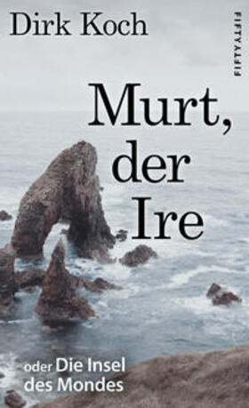 Koch | Murt, der Ire | Buch | 978-3-946778-02-8 | sack.de