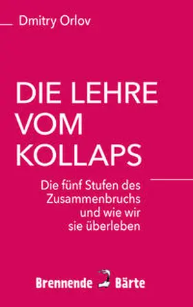 Orlov |  Die Lehre vom Kollaps | Buch |  Sack Fachmedien