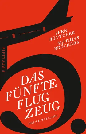 Böttcher / Bröckers |  Das fünfte Flugzeug | eBook | Sack Fachmedien