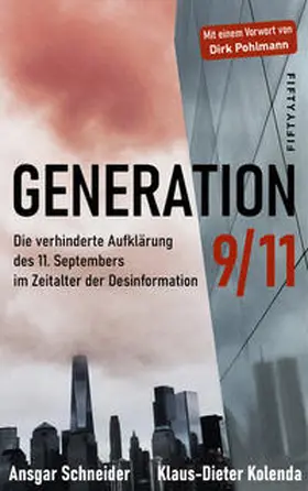 Schneider / Kolenda |  Generation 9/11 | Buch |  Sack Fachmedien