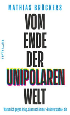 Bröckers |  Vom Ende der unipolaren Welt | Buch |  Sack Fachmedien