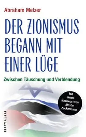 Melzer |  Der Zionismus begann mit einer Lüge | Buch |  Sack Fachmedien