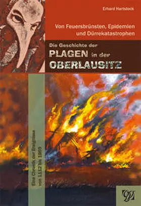 Hartstock |  Die Geschichte der Plagen der Oberlausitz | Buch |  Sack Fachmedien
