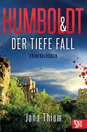 Thiem |  Humboldt und der tiefe Fall | Buch |  Sack Fachmedien