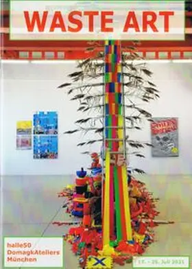 Diller / Loitzl |  WASTE ART München | Buch |  Sack Fachmedien