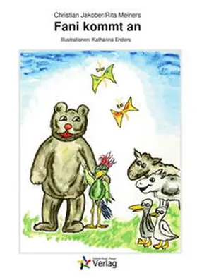 Jakober / Meiners |  Fani kommt an | Buch |  Sack Fachmedien