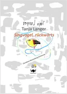 Langer |  Singvogel, rückwärts | Buch |  Sack Fachmedien