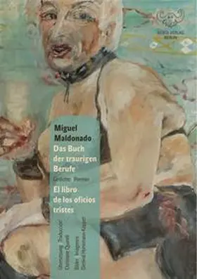 Maldonado |  Das Buch der traurigen Berufe / El libro de los oficios tristes | Buch |  Sack Fachmedien