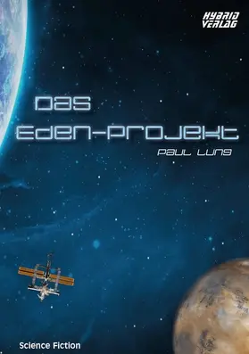 Lung |  Das Eden-Projekt | eBook | Sack Fachmedien