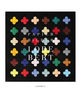 Bert |  Lore Bert. Papierbilder [2012-2019] | Buch |  Sack Fachmedien