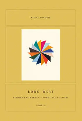 Lore / Koelen |  Lore Bert. Formen & Farben [– Forms and Colours] 2019 + 2020 | Buch |  Sack Fachmedien