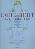 van der Koelen |  Lore Bert. Sakralbauten 1998-2022 | Buch |  Sack Fachmedien