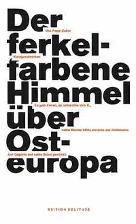 Papp-Zakor |  Der ferkelfarbene Himmel über Osteuropa | Buch |  Sack Fachmedien