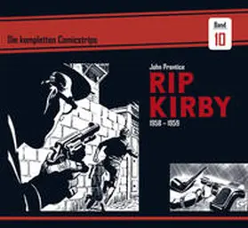Prentice / Dickenson / Raymond |  Rip Kirby: Die kompletten Comicstrips / Band 10 1958 - 1959 | Buch |  Sack Fachmedien