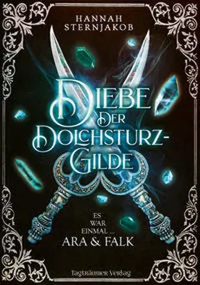 Sternjakob |  Diebe der Dolchsturzgilde | eBook | Sack Fachmedien