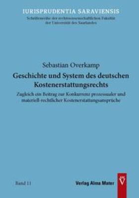 Overkamp | Geschichte und System des deutschen Kostenerstattungsrechts | Buch | 978-3-946851-26-4 | sack.de