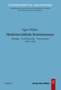 Müller |  Medizinrechtliche Reminiszenzen | Buch |  Sack Fachmedien