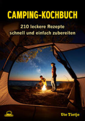 Tietje | Camping-Kochbuch | Buch | 978-3-946860-00-6 | sack.de