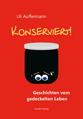 Auffermann |  Konserviert! | Buch |  Sack Fachmedien