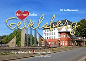  Heimatliebe Gevelsberg (Jahresbegleiter, DIN A5) | Buch |  Sack Fachmedien