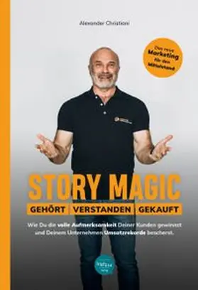 Christiani |  Story Magic | GEHÖRT | VERSTANDEN | GEKAUFT | Buch |  Sack Fachmedien