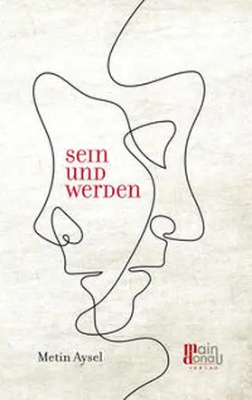 Aysel / Kardas / Hirschberger |  Sein und Werden | Buch |  Sack Fachmedien