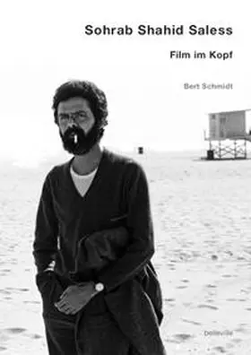 Schmidt |  Sohrab Shahid Saless - Film im Kopf | Buch |  Sack Fachmedien