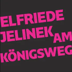 Jelinek |  Am Königsweg | Sonstiges |  Sack Fachmedien