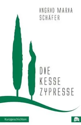 Schäfer |  Die kesse Zypresse | Buch |  Sack Fachmedien