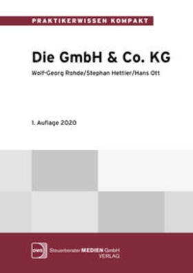 Rohde / Hettler / Ott | Die GmbH & Co. KG | Buch | 978-3-946883-19-7 | sack.de