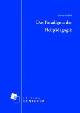 Möckel |  Das Paradigma der Heilpädagogik | Buch |  Sack Fachmedien