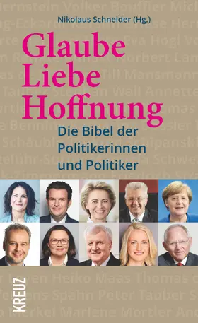 Schneider |  Glaube, Liebe, Hoffnung | Buch |  Sack Fachmedien