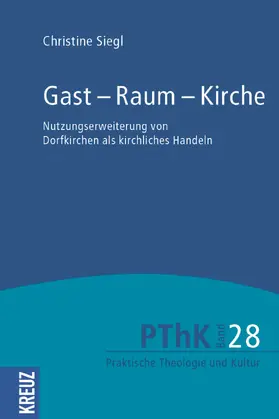 Siegl |  Gast - Raum - Kirche | Buch |  Sack Fachmedien