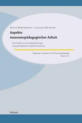 Bredemann / Rütsche |  Aspekte museumspädagogischer Arbeit | Buch |  Sack Fachmedien